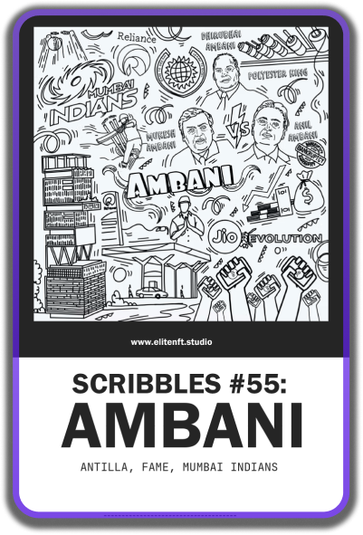 Scribbles #55: Ambani